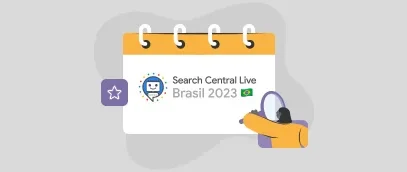 Google Search Central Live; veja como foi 3º dia do evento no Brasil