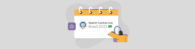 Ilustração sobre o evento Search Central Live 2023