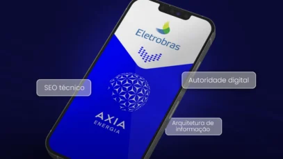 Axia Energia: SEO e conteúdo para sustentar uma nova fase de marca